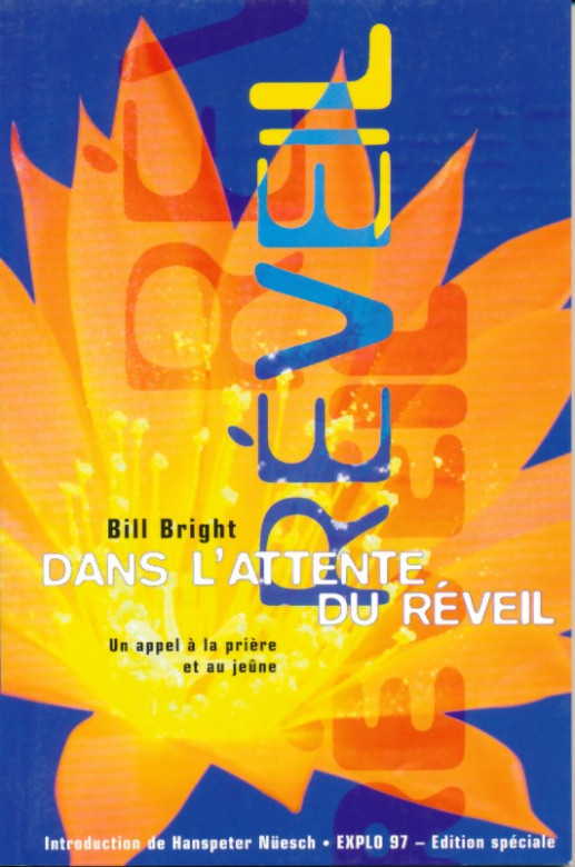 Dans l'attente du R&eacute;veil (1 ex) - Bill Bright
