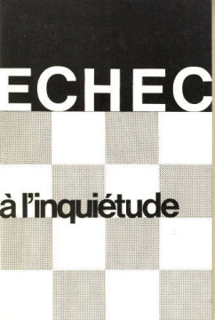 ECHEC &agrave; l'inqui&eacute;tude (1 ex) - Jean-Edmond Haggai