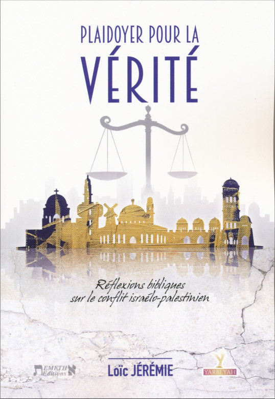 Plaidoyer pour la vérité - Loïc Jérémie