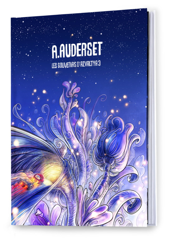 Les souvenirs d'Azvaltya - Tome 3 - Alain Auderset