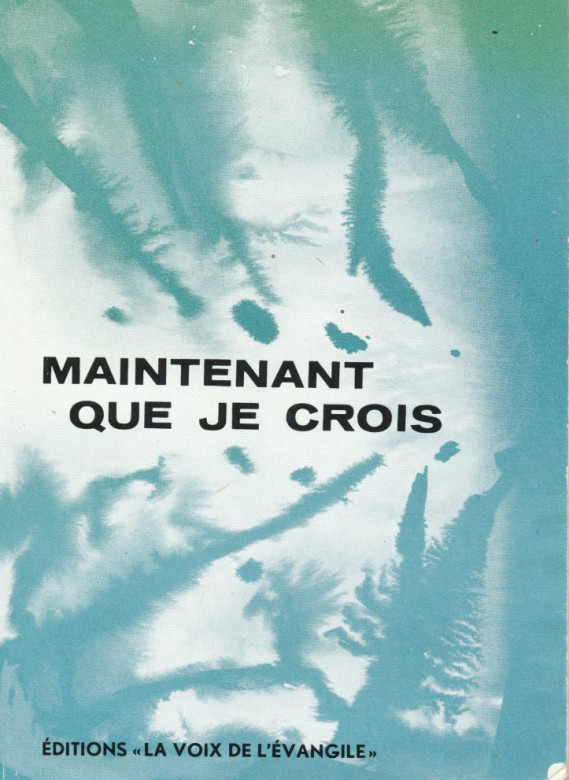 Maintenant que je crois (1 ex) - Robert Cook