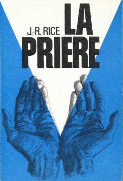 LA PRIERE (1 ex) - J.-R. Rice