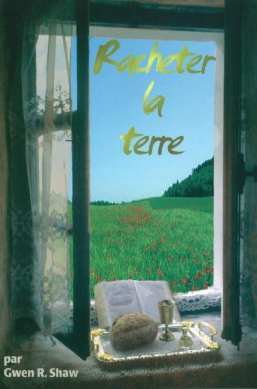 Racheter la Terre - Gwen Shaw