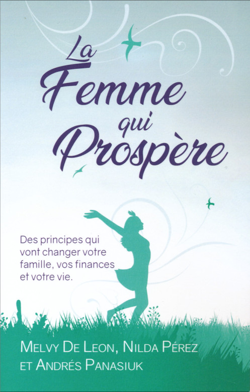 La femme qui prospère - Melvy De Leon, Nilda Pérez et Andrés Panasiuk