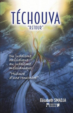 T&eacute;chouva "retour" - Elisabeth Smadja