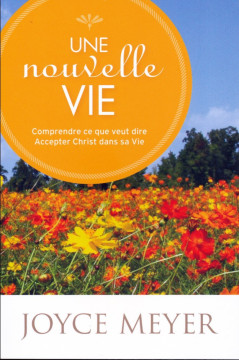 Une nouvelle VIE - Joyce Meyer
