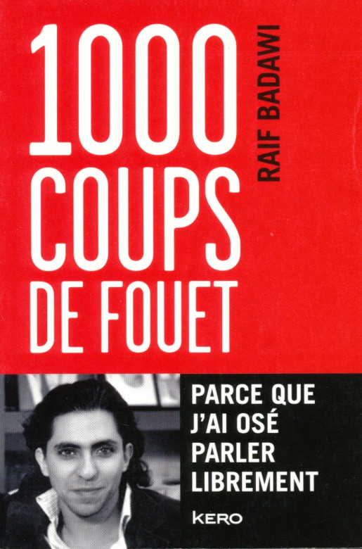 1000 coups de fouet (1 ex.) - Raif Badawi