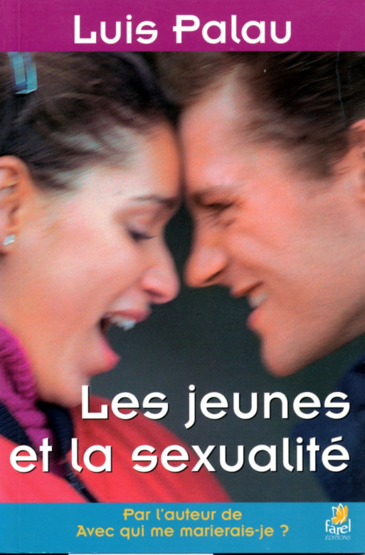 Les jeunes et la sexualit&eacute; (1 ex.) - Luis Palau