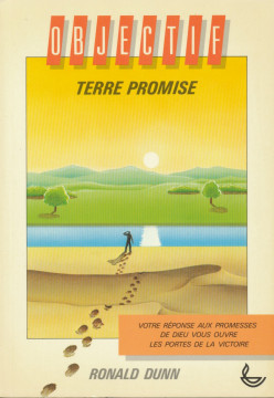OBJECTIF terre promise (1 ex) - Ronald Dunn