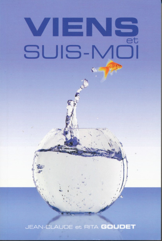 Viens et suis-moi (1 ex.) - Jean-Claude et Rita Goudet