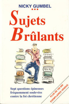 Sujets br&ucirc;lants (1 ex) - Nicky Gumbel