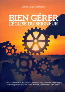 BIEN G&Eacute;RER l'&Eacute;glise du Seigneur - Ernest Daniel Bretscher