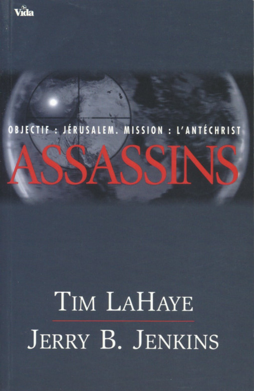 ASSASSINS  - Tim LaHaye et Jerry Jenkins