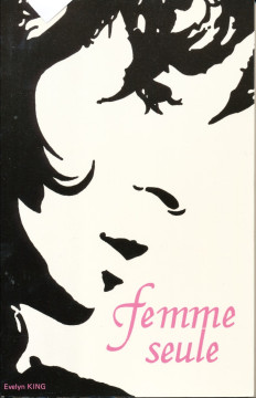 Femme seule (1 ex)   - Evelyn King