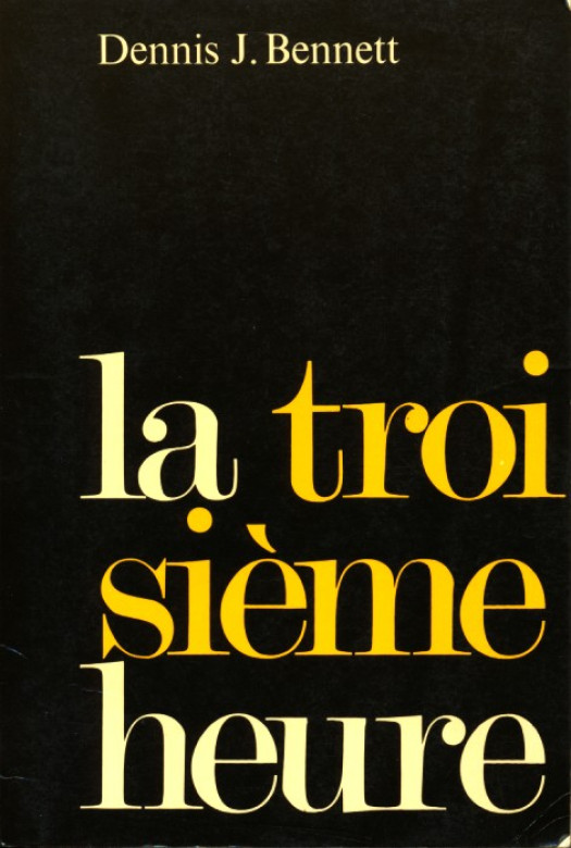 La troisi&egrave;me heure (1 ex)   - Dennis J. Bennett
