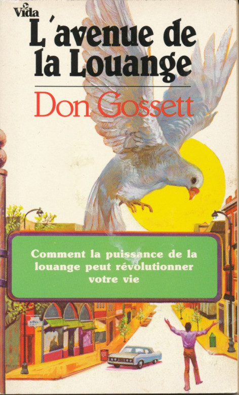 L'avenue de la louange (1 ex) - Don Gossett