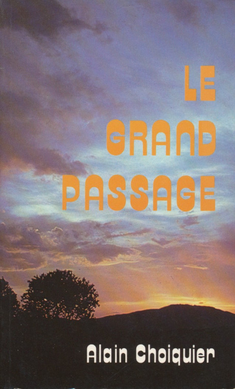 Le grand passage (1 ex) - Alain Choiquier