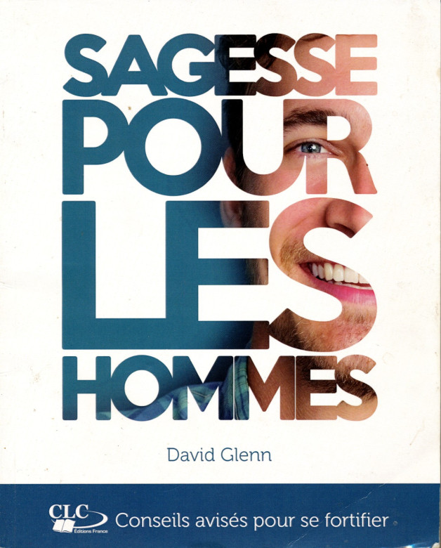 Sagesse pour les hommes (1 ex) - David Glenn