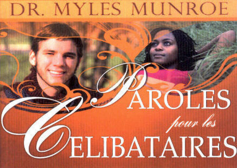 Paroles pour les c&eacute;libataires (1 ex) - Dr Myles Munroe