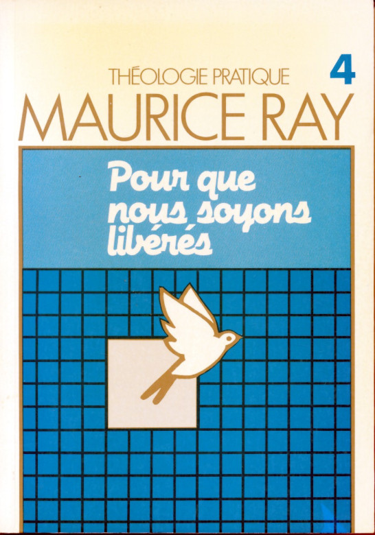 Pour que nous soyons lib&eacute;r&eacute;s  - Maurice Ray