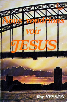 Nous voudrions voir J&eacute;sus (1ex) - Roy Hession