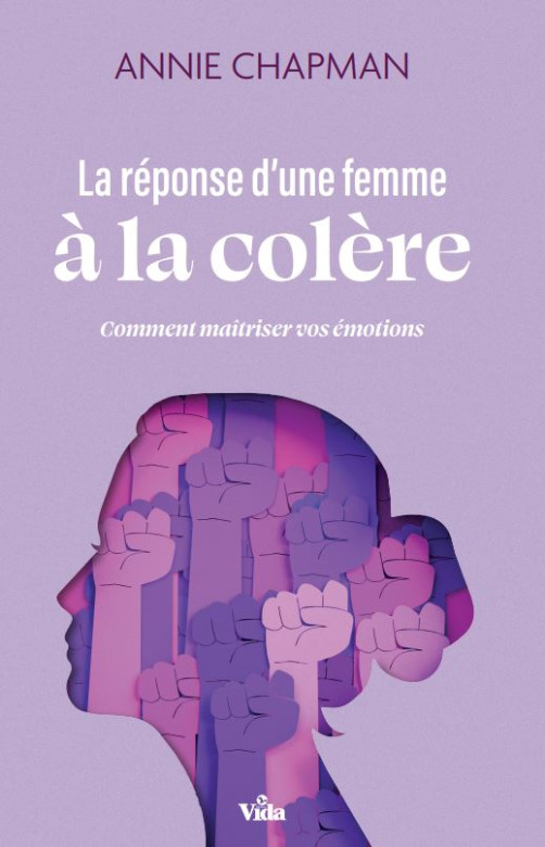La réponse d'une femme à la colère - Annie Chapman