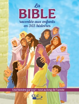 La Bible racont&eacute;e aux enfants en 365 histoires - Ester Garcia Cortes