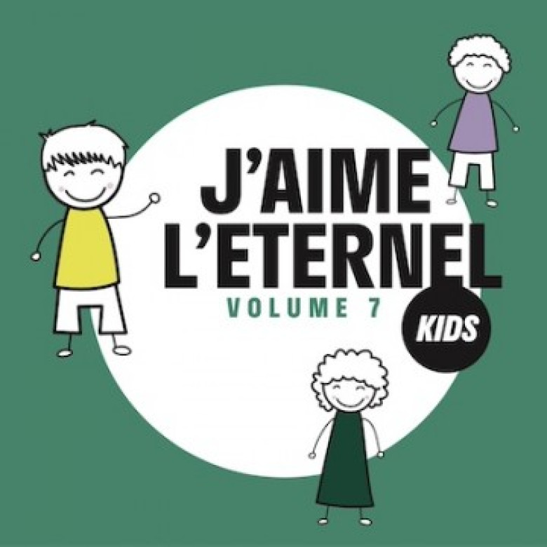 J'aime l'Eternel Kids, vol. 7 - Jean-François Bussy, Sylvain Freymond, Ben Glover,