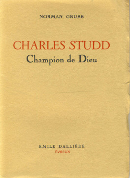 CHARLES STUDD Champion de Dieu (1 ex.) - Norman Grubb