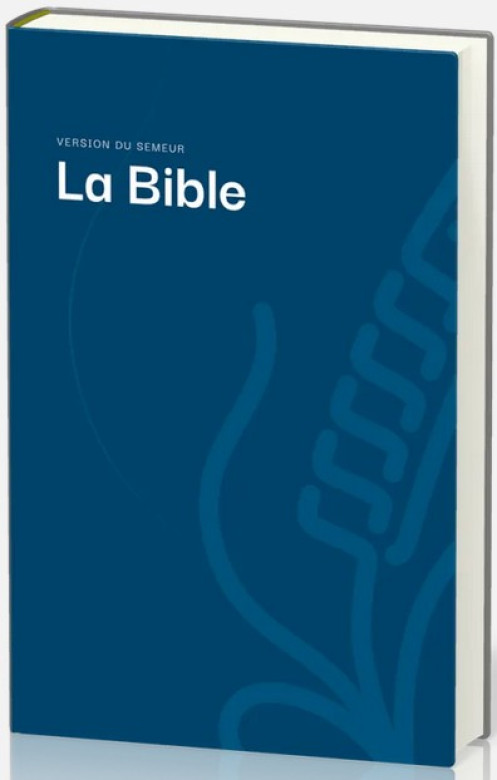 La Bible, version du Semeur, r&eacute;vision 2015
