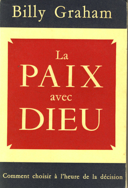 LA PAIX AVEC DIEU - Billy Graham
