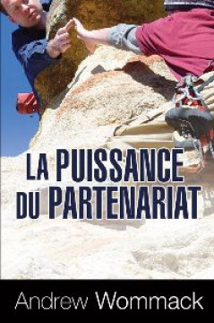 La puissance du partenariat - Andrew Wommack