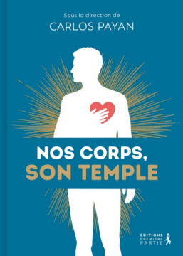 Nos corps, Son Temple - Carlos Payan