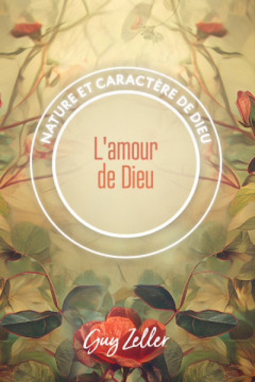 L'amour de Dieu - Guy Zeller