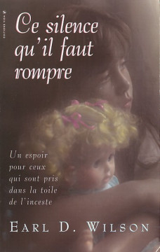 CE SILENCE QU'IL FAUT ROMPRE (1 ex) - Earl D. Wilson