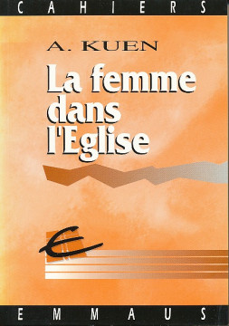 La femme dans l'Eglise (1 ex) - Alfred KUEN