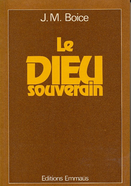 Le Dieu souverain  (1 ex)  - J.M. Boice