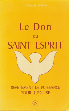 Le don du Saint-Esprit - Philippe Emirian