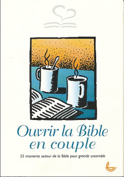 Ouvrir la Bible en couple (Prix baiss&eacute; -20%) (1 ex) - Divers auteurs