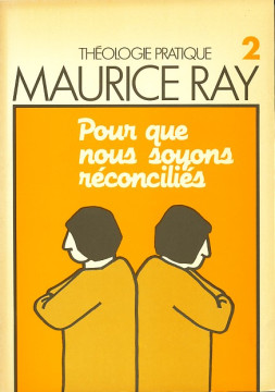 Pour que nous soyons r&eacute;concili&eacute;s (1 ex) - Maurice Ray