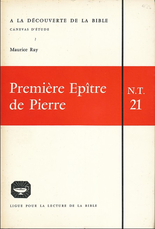 Premi&egrave;re Epitre de Pierre (1 ex) - Maurice Ray