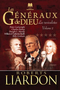 Les g&eacute;n&eacute;raux de Dieu - Roberts Liardon