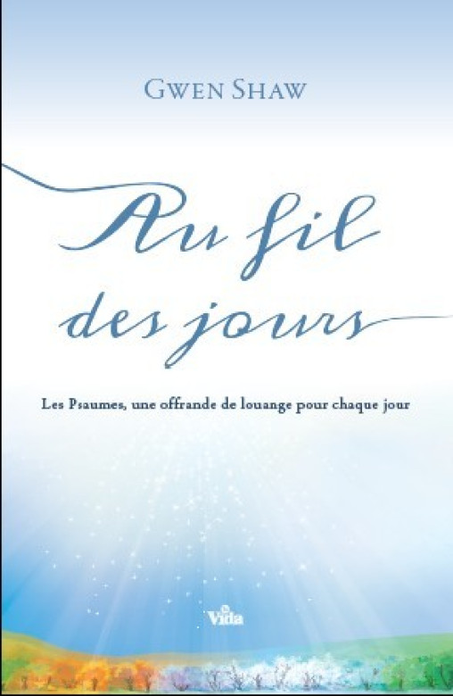 Au fil des jours - Gwen Shaw