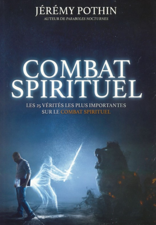 Le combat spirituel - Jérémy Pothin