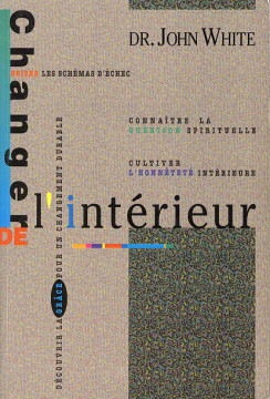 Changer de l'int&eacute;rieur  (1 ex dispo) - Dr John WHIT