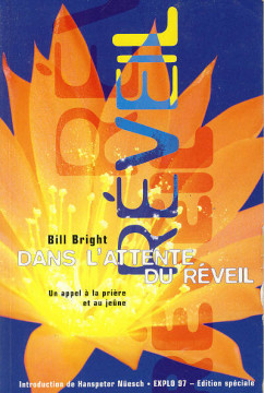 Dans l'attente du r&eacute;veil - Bill Bright