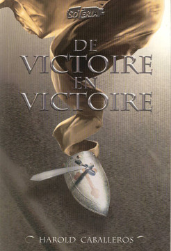 De victoire en victoire (1 ex dispo) - Harold Caballeros