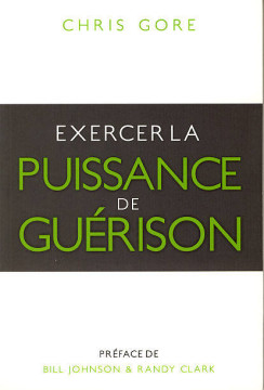 Exercer la puissance de gu&eacute;rison (1 ex dispo) - Chris Gore