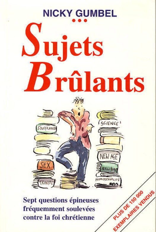 Sujets br&ucirc;lants (1 ex dispo) - Nicky Gumbel