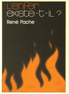 L'ENFER EXISTE-T-IL ? (1 ex dispo)  - Ren&eacute; Pache